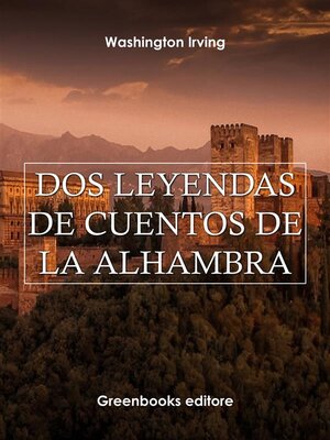 cover image of Dos leyendas de Cuentos de la Alhambra